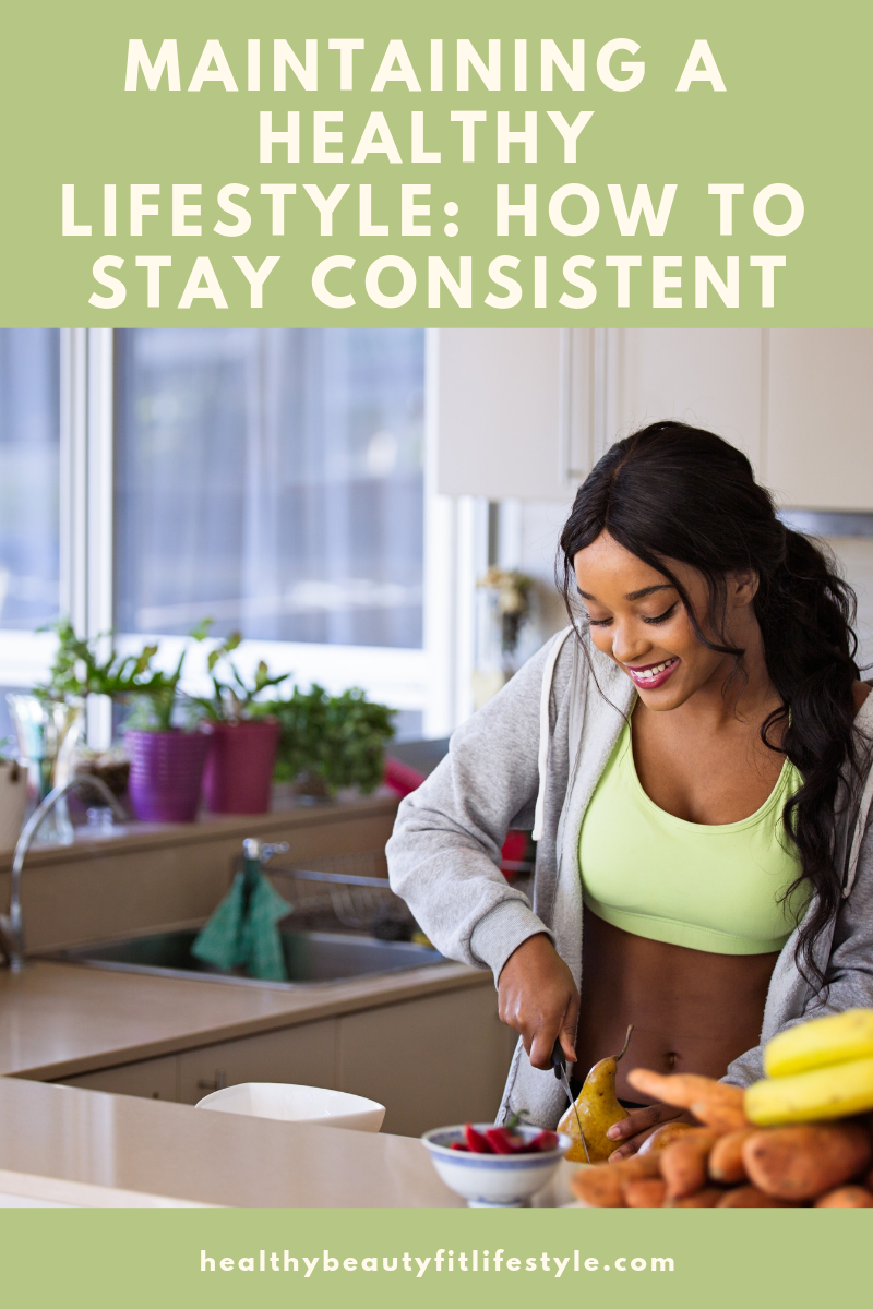 maintaining-a-healthy-lifestyle-tips-to-be-consistent-fab-healthy